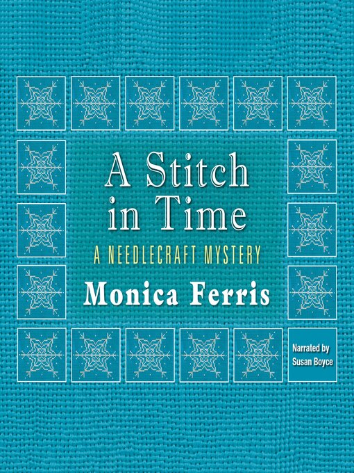 Title details for A Stitch in Time by Monica Ferris - Wait list